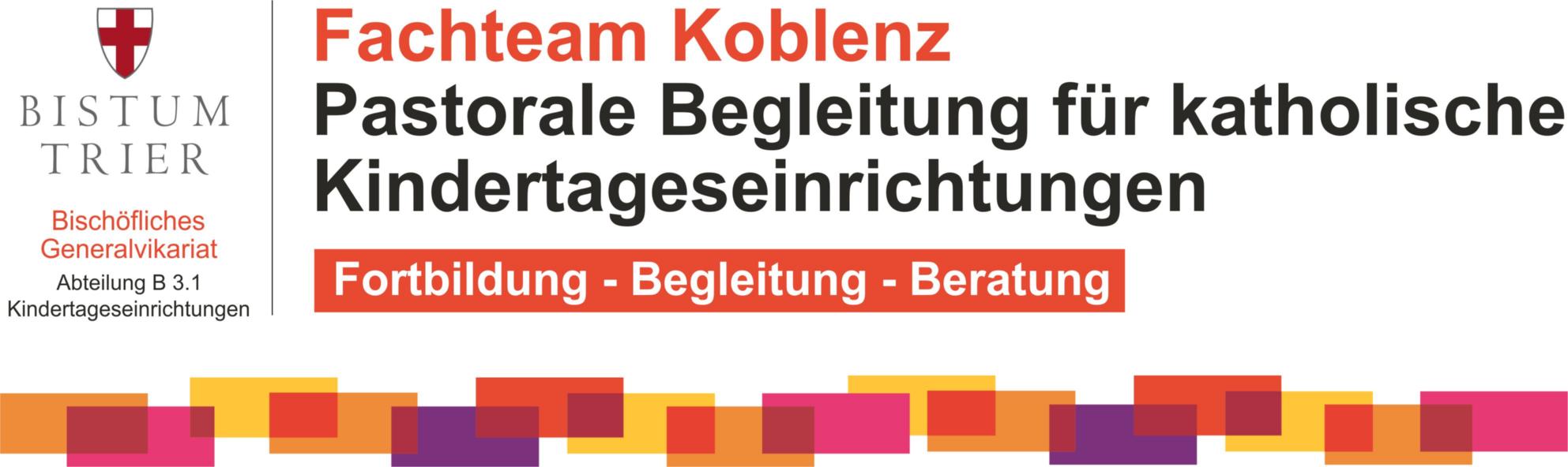 Fachteam Koblenz: Pastorale Begleitung für katholische Kindertageseinrichtungen