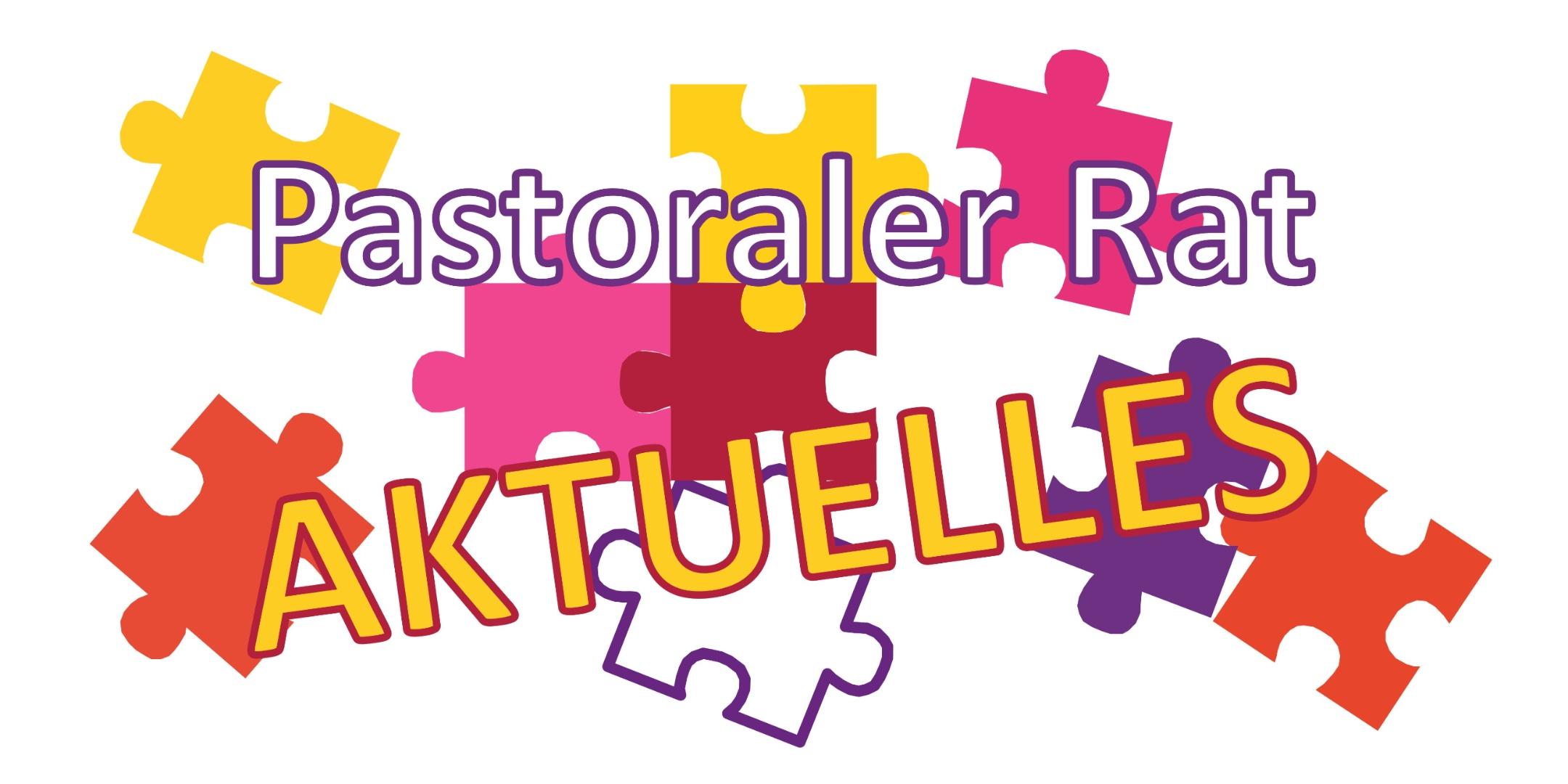 Pastoraler Rat: Aktuelles (Hochformat)