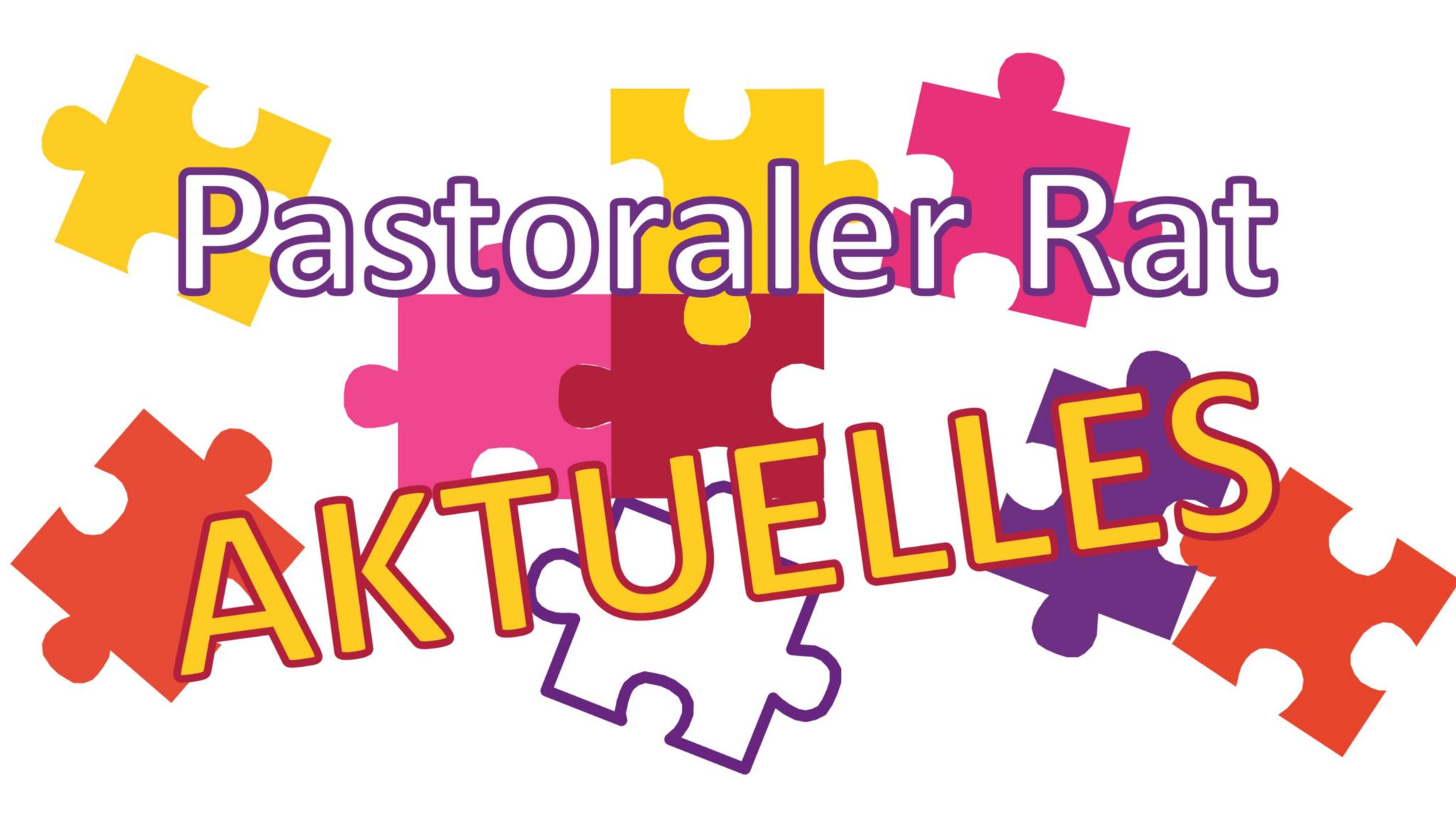 Logo Pastoraler Rat: Aktuelles